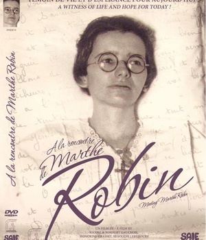 A LA RENCONTRE DE MARTHE ROBIN DVD