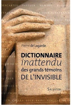 DICTIONNAIRE INATTENDU DES GRANDS TEMOINS DE L'INVISIBLE