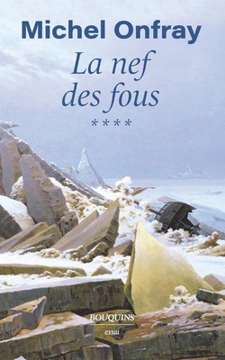 LA NEF DES FOUS - TOME 4 DES NOUVELLES DU BAS-EMPIRE