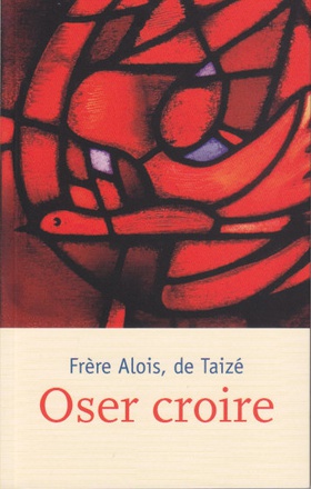 OSER CROIRE
