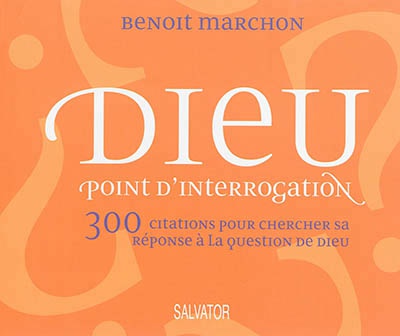 DIEU POINT D'INTERROGATION