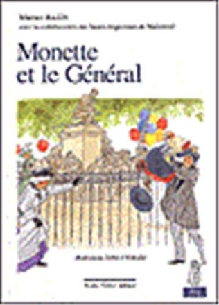 MONETTE ET LE GENERAL