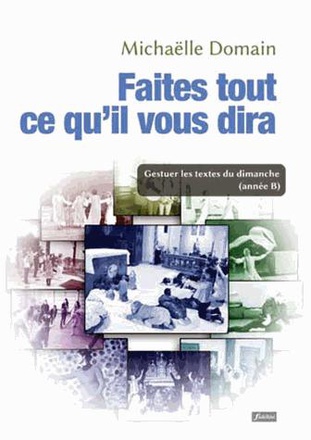 FAITES TOUT CE QU'IL VOUS DIRA