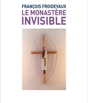 LE MONASTERE INVISIBLE