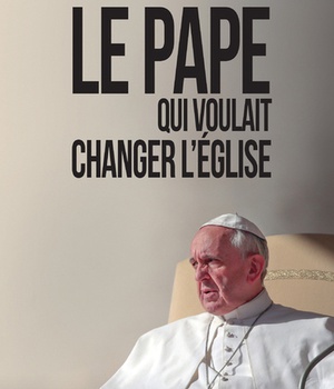 LE PAPE QUI VOULAIT CHANGER L'EGLISE