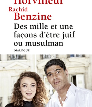 DES MILLE ET UNE FACONS D'ETRE JUIF OU MUSULMAN. DIALOGUE ( BICP* )