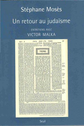 UN RETOUR AU JUDAISME - ENTRETIENS AVEC VICTOR MALKA