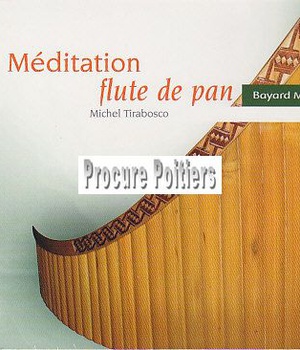 MEDITATION FLUTE DE PAN - AUDIO CD