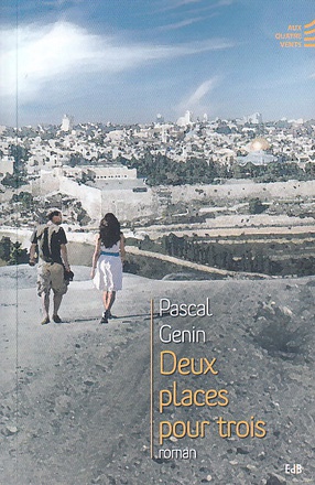 DEUX PLACES POUR TROIS - ROMAN