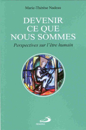 DEVENIR CE QUE NOUS SOMMES