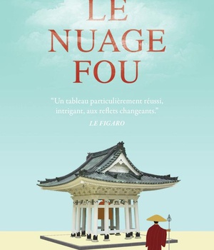 LE NUAGE FOU - IKKYU, MOINE ZEN ET POETE REBELLE
