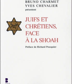 JUIFS ET CHRETIENS FACE A LA SHOAH