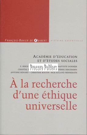 A LA RECHERCHE D'UNE ETHIQUE UNIVERSELLE