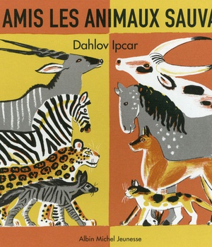 NOS AMIS LES ANIMAUX SAUVAGES