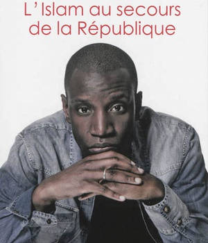 L'ISLAM AU SECOURS DE LA REPUBLIQUE