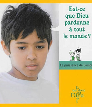 MODULE E11 - EST-CE QUE DIEU PARDONNE A TOUT LE MONDE ?