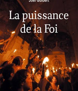 LA PUISSANCE DE LA FOI