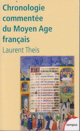 CHRONOLOGIE COMMENTEE DU MOYEN AGE FRANCAIS