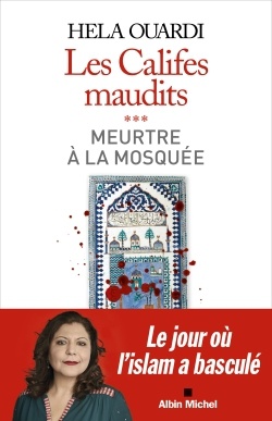 MEURTRE A LA MOSQUEE - LES CALIFES MAUDITS VOL 3
