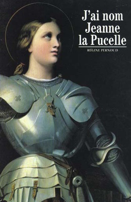 J'AI NOM JEANNE LA PUCELLE