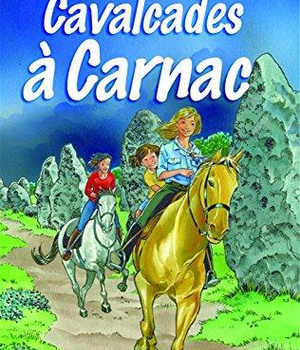 CAVALCADES A CARNAC, TOME 7