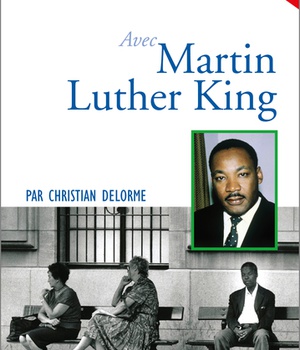 PRIER 15 JOURS AVEC MARTIN LUTHER KING
