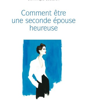 COMMENT ETRE UNE SECONDE EPOUS