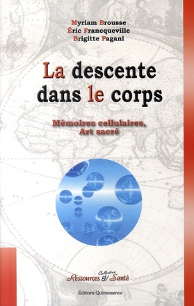 DESCENTE DANS LE CORPS