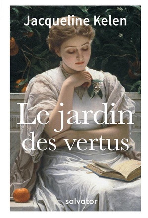 LE JARDIN DES VERTUS