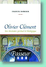 OLIVIER CLEMENT UN PASSEUR