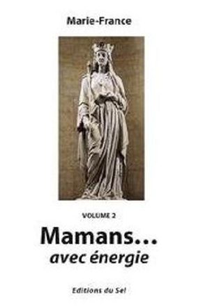 MAMANS... AVEC ENERGIE (VOL. 2)
