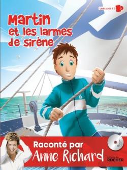MARTIN ET LES LARMES DE SIRENE - LIVRE AVEC CD