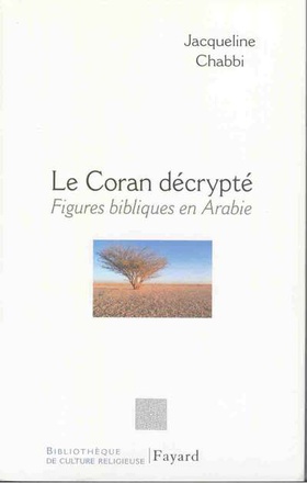 LE CORAN DECRYPTE