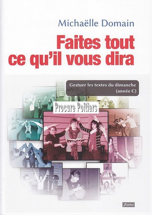 FAITES TOUT CE QU'IL VOUS DIRA.