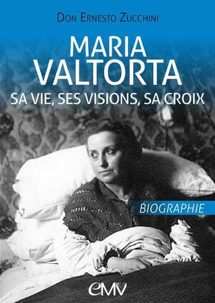 MARIA VALTORTA - SA VIE, SES VISIONS, SA CROIX L499