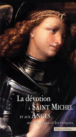 LA DEVOTION A SAINT MICHEL ET AUX ANGES