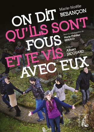 ON DIT QU'ILS SONT FOUS ET JE VIS AVEC EUX
