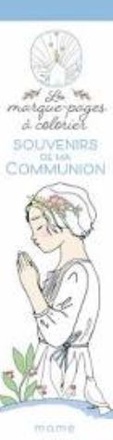 SOUVENIRS DE MA COMMUNION - LES MARQUE-PAGES A COLORIER