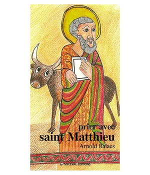PRIER AVEC SAINT MATTHIEU