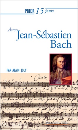PRIER 15 JOURS AVEC JEAN SEBASTIEN BACH NED