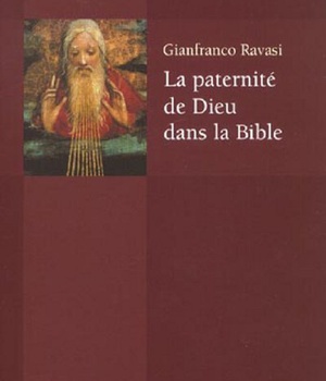 LA PATERNITE DE DIEU DANS LA BIBLE
