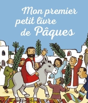 MON PREMIER PETIT LIVRE DE PAQUES