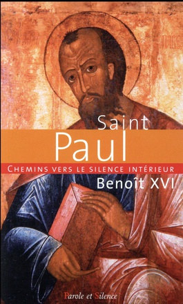 CHEMINS VERS LE SILENCE INTERIEUR AVEC SAINT PAUL