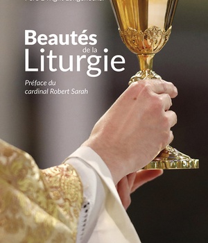 BEAUTES DE LA LITURGIE