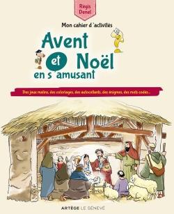 AVENT ET NOEL EN S'AMUSANT - MON CAHIER D'ACTIVITES