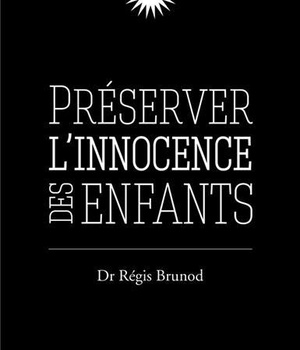 PRESERVER L'INNOCENCE DES ENFANTS