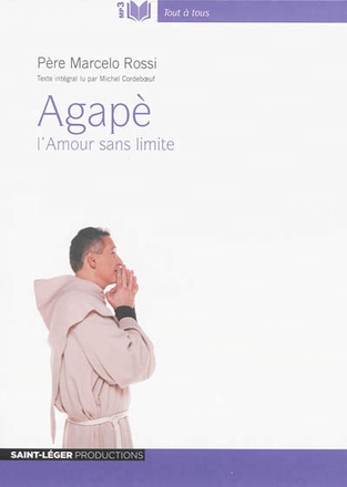 AGAPE - AUDIOLIVRE MP3 - L'AMOUR SANS LIMITE