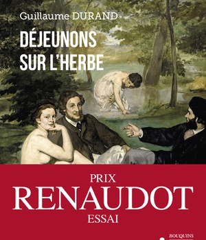 DEJEUNONS SUR L'HERBE - PRIX RENAUDOT DE L'ESSAI 2022