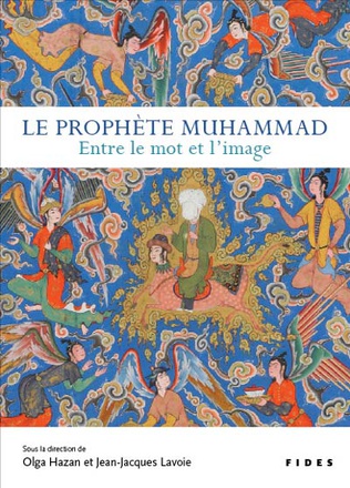 PROPHETE MUHAMMAD (LE) ENTRE LE MOT ET L'IMAGE