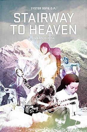 STAIRWAY TO HEAVEN - UN VOYAGE INITIATIQUE